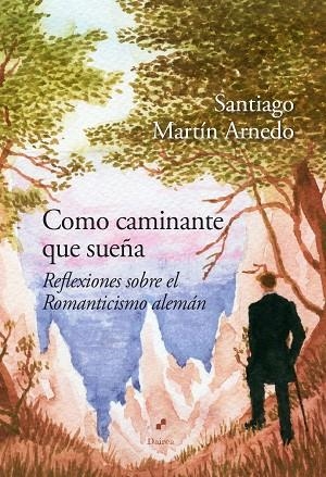 COMO CAMINANTE QUE SUEÑA | 9791399060201 | MARTÍN ARNEDO, SANTIAGO