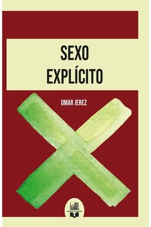 SEXO EXPLICITO | 9791387582661 | JEREZ, OMAR