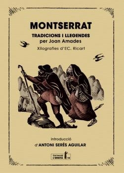 MONTSERRAT. TRADICIONS I LLEGENDES | 9791399103106 | AMADES I GELATS, JOAN / SERÉS I AGUILAR, ANTONI