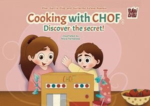 COOKING WITH CHOF : DISCOVER THE SECRET! | 9791387982034 | ESTEVE ASENSIO, GUILLERMO / GARCIA DIAZ, PILAR
