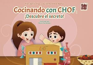 COCINANDO CON CHOF | 9788419904881 | ESTEVE ASENSIO, GUILLERMO / GARCIA DIAZ, PILAR