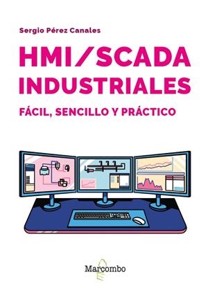 HMI/SCADA INDUSTRIALES | 9788426741011 | PÉREZ CANALES, SERGIO