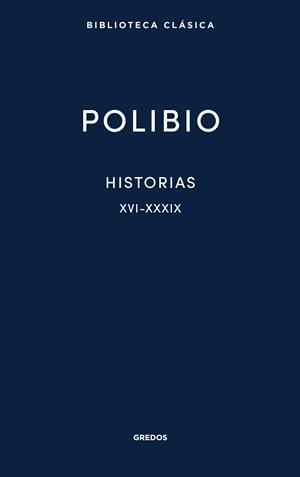 HISTORIAS XVI - XXXIX | 9788424941284 | POLIBIO