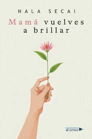 MAMA VUELVES A BRILLAR | 9791387715007 | SECAI, NALA