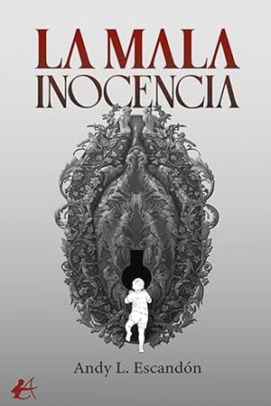 MALA INOCENCIA, LA | 9791387909888 | ESCANDÓN, ANDY L.