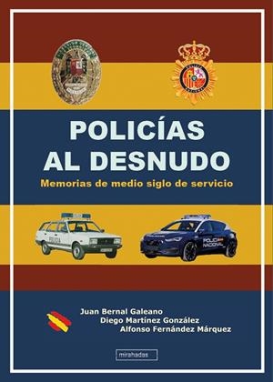 POLICÍAS AL DESNUDO | 9791388050008 | BERNAL GALEANO, JUAN / FERNANDEZ MARQUEZ, ALFONSO