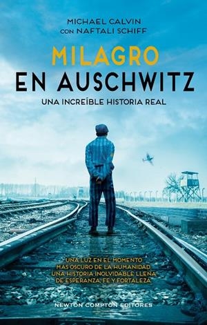 MILAGRO EN AUSCHWITZ | 9788410359413 | CALVIN, MICHAEL / SCHIFF, NAFTALI