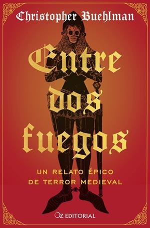 ENTRE DOS FUEGOS | 9788418431197 | BUEHLMAN, CHRISTOPHER