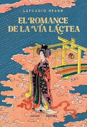 ROMANCE DE LA VÍA LÁCTEA, EL | 9788410404250 | HEARN, LAFCADIO