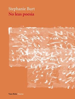 NO LEAS POESÍA | 9788419693525 | BURT, STEPHANIE