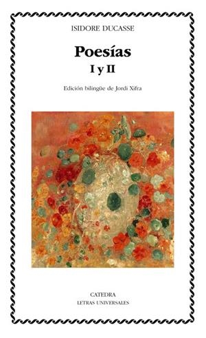 POESÍAS I Y II (ISIDORE DUCASSE) | 9788437649627 | DUCASSE, ISIDORE