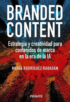 BRANDED CONTENT | 9788436851267 | RODRÍGUEZ-RABADÁN, MARÍA