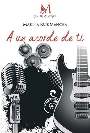 A UN ACORDE DE TI | 9791387615826 | RUIZ MANCHA, MARIA