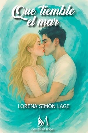 QUE TIEMBLE EL MAR | 9791387615796 | SIMON LAGE, LORENA