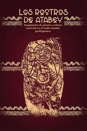 ROSTROS DE ATABEY, LOS | 9791399089325 | CAVEDA DE LA GUARDIA, ERNESTO
