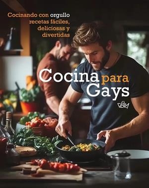 COCINA PARA GAYS | 9788419750419 | EDICIONES DALY S.L.