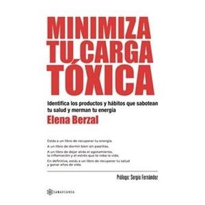 MINIMIZA TU CARGA TOXICA | 9791388037580 | BERZAL, ELENA