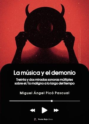MÚSICA Y EL DEMONIO, LA | 9797562481903 | PICO PASCUAL, MIGUEL ANGEL