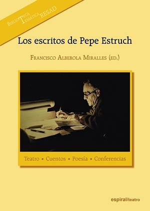 ESCRITOS DE PEPE ESTRUCH, LOS | 9788424514150 | ESTRUCH, JOSÉ