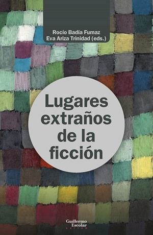 LUGARES EXTRAÑOS DE LA FICCIÓN | 9791387789176 | BADÍA, TIRINIDAD /  ARIZA TRINIDAD, EVA