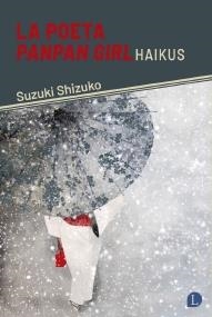POETA PANPAN GIRL, LA. HAIKUS | 9791399108729 | SHIZUKO, SUZUKI
