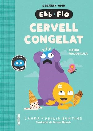 EBB I FLO 06. CERVELL CONGELAT | 9788468377735 | BUNTING, LAURA
