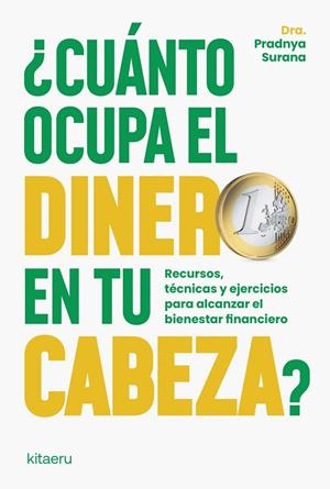 CUÁNTO OCUPA EL DINERO EN TU CABEZA? | 9788410428430 | SURANA, DRA. PRADNYA