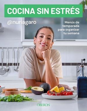 COCINA SIN ESTRÉS | 9791387775117 | GARRIDO, NURIA (@NURIAGARO)