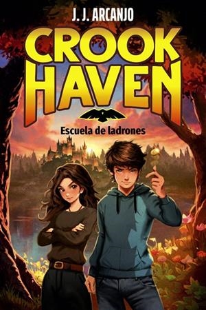 CROOKHAVEN 01. ESCUELA DE LADRONES | 9788414359952 | ARCANJO, J.J.
