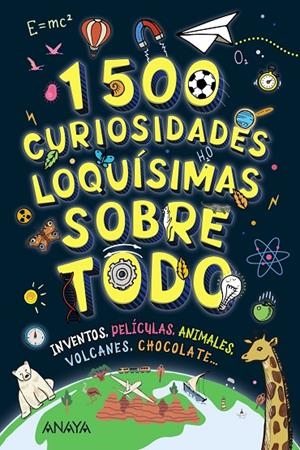 1500 CURIOSIDADES LOQUÍSIMAS SOBRE TODO | 9788414359969 | BAKER, LAURA / NEWLAND, SONYA