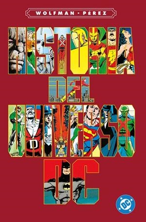 ARCHIVOS DC. HISTORIAS DEL UNIVERSO DC | 9791370134723 | PEREZ. GEORGE / WOLFMANN, MARV