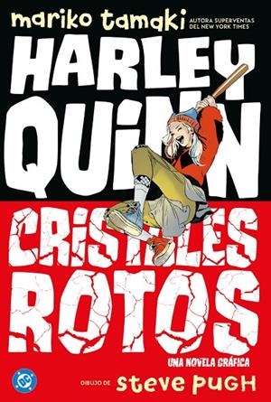 DC YOUNG ADULTS. HARLEY QUINN : CRISTALES ROTOS | 9791370135218 | TAMAKI, MARIKO / PUGH, STEVE