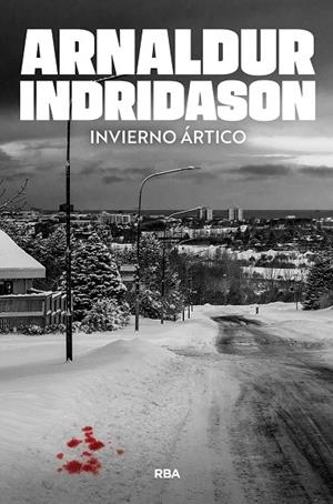 INVIERNO ÁRTICO (ERLENDUR SVEINSSON 7) | 9788410989009 | INDRIDASON, ARNALDUR