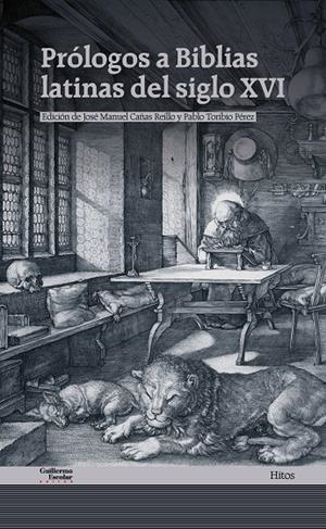PRÓLOGOS A BIBLIAS LATINAS DEL SIGLO XVI | 9791387789350 | CAÑAS REÍLLO, JOSÉ MANUEL / TORIBIO PÉREZ, PABLO