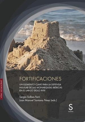 FORTIFICACIONES | 9791387694524 | SOLBES FERRI, SERGIO / SANTANA PÉREZ, JUAN MANUEL
