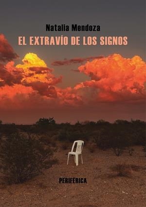 EXTRAVÍO DE LOS SIGNOS, EL | 9788410171718 | MENDOZA, NATALIA