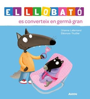 LLOBATÓ ES CONVERTEIX EN GERMÀ GRAN, EL | 9791039576239 | THUILLIER, ELEONORE