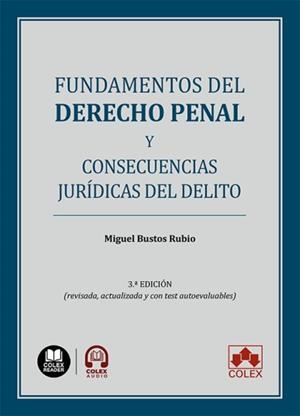 FUNDAMENTOS DERECHO PENAL Y CONSECUENCIAS JURIDICAS DELITO | 9791370115289 | BUSTOS RUBIO, MIGUEL