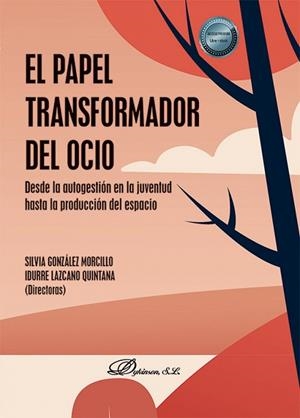 PAPEL TRANSFORMADOR DEL OCIO, EL | 9791370067397
