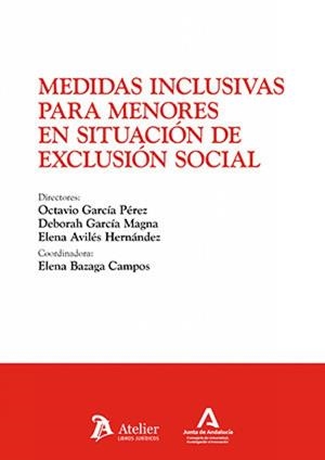 MEDIDAS INCLUSIVAS PARA MENORES EN SITUACIÓN DE EXCLUSIÓN SOCIAL | 9791388096297 | GARCIA PEREZ, OCTAVIO / GARCIA MAGNA, DEBORAH