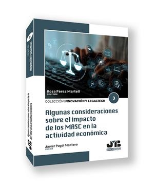 ALGUNAS CONSIDERACIONES SOBRE EL IMPACTO DE LOS MASC EN LA ACTIVIDAD ECONÓMICA | 9791388084072 | PÉREZ MARTELL, ROSA / PUYOL MONTERO, JAVIER / FRANCO BLANCO, CARLOS / SERRANO PÉREZ, MIGUEL ÁNGEL