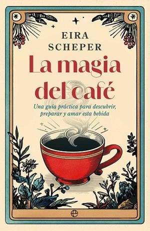 MAGIA DEL CAFÉ, LA | 9788410942325 | SCHEPER, EIRA