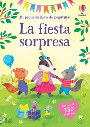 MI PEQUEÑO LIBRO DE PEGATINAS. LA FIESTA SORPRESA | 9781836068389 | BATHIE, HOLLY