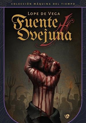 FUENTEOVEJUNA | 9788410218925 | DE VEGA, LOPE