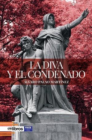 DIVA Y EL CONDENADO, LA | 9791387951382 | PALAO MARTINEZ, ALVARO