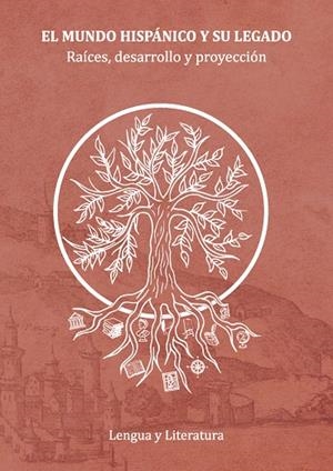 MUNDO HISPÁNICO Y SU LEGADO, EL | 9788419682758