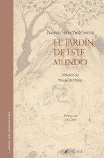 JARDÍN DE ESTE MUNDO, EL | 9788417691714 | SÁNCHEZ SORIA, NEREA