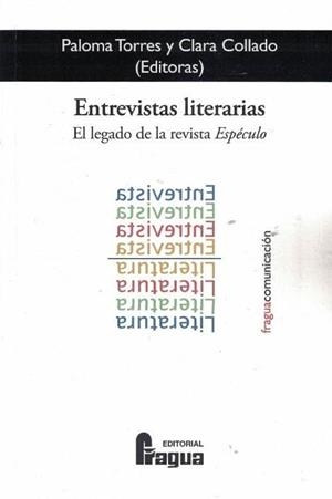 ENTREVISTAS LITERARIAS. EL LEGADO DE LA REVISTA ESPECULO | 9791399121889 | COLLADO, CLARA / TORRES, PALOMA