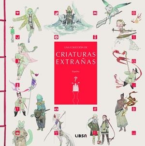 COLECCIÓN DE CRIATURAS EXTRAÑAS, UNA | 9788466245340 | XIAN, NV