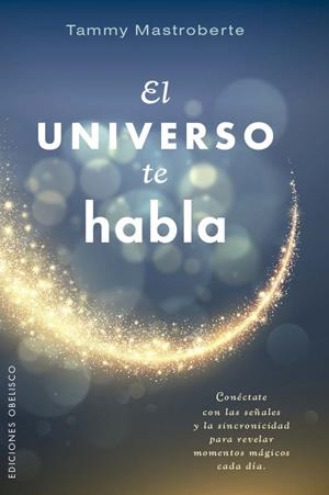 UNIVERSO TE HABLA, EL | 9788411723480 | MASTROBERTE, TAMMY